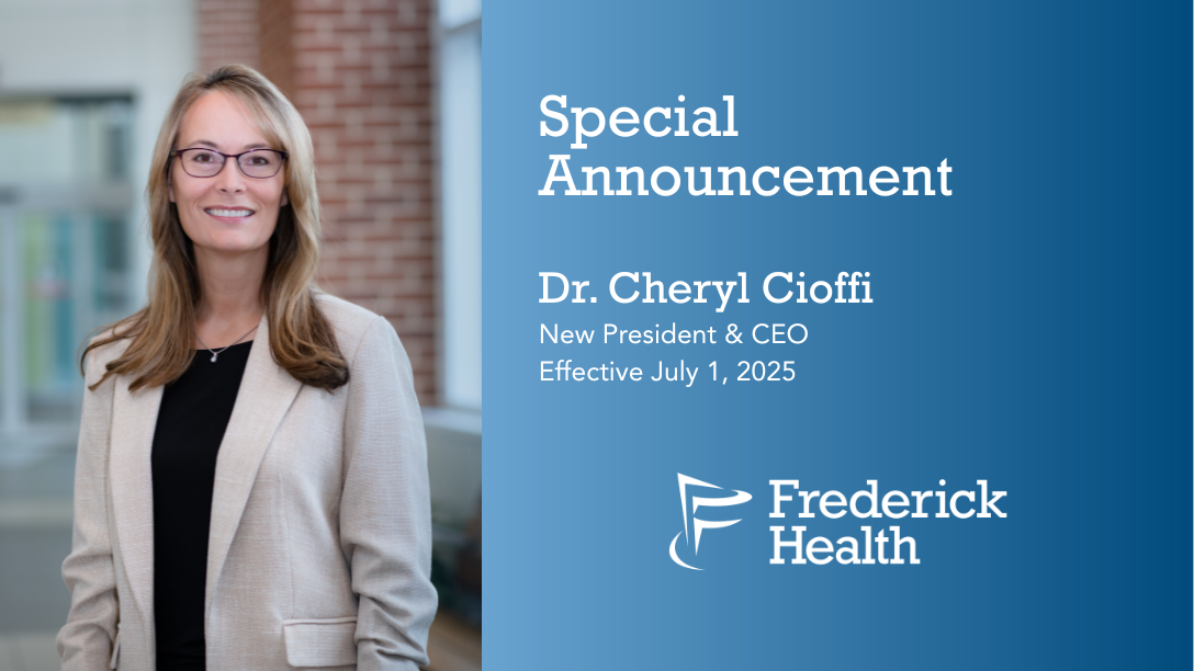 Announcement of Cheryl Cioffi as the new President & CEO of Frederick Health